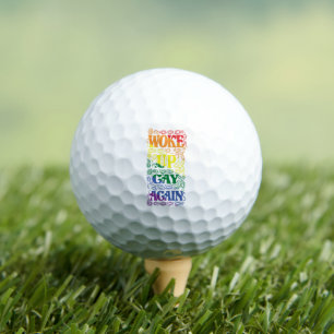 Funny LGBTQ Geweckt Gay wieder GAY PRIDE Golfball