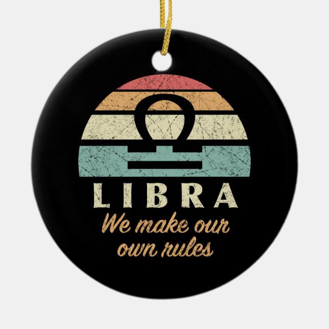 Funny Libra Zodiac Rules Keramik Ornament (Vorne)