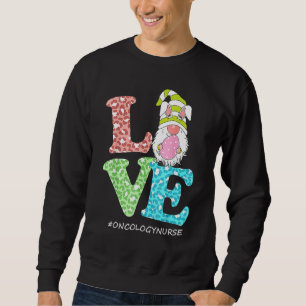 Funny Liebe Gnome Oncology Nurse Leopard Happy Eas Sweatshirt