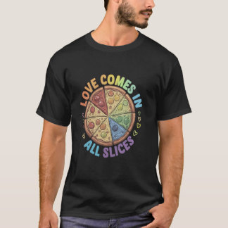 Funny Liebe kommt in allen Slices Pizza LGBTQ T-Shirt