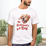 Funny Liebe Mein Freund's Hund Custom Heart Foto T-Shirt<br><div class="desc">Wen Liebe du wirklich? Deine Freundin oder ihr Hund! Geben Sie Ihrem Freund diesen Valentinstag das perfekte Geschenk mit diesem lustigen Hundeliebhaber Shirt! Ein Muss für jeden Hundefreund, Hundemama und Hundedad! Eine lustige Drehung auf meiner Liebe My Girlfriend, dieses Shirt Zitat "I Liebe My Girlfriend's Dog" ... Personalisieren Sie sich...</div>
