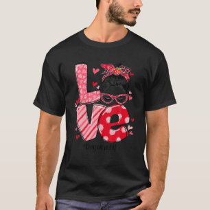 Funny Liebe Messy Bun Daycare Lehrer Valentines Da T-Shirt
