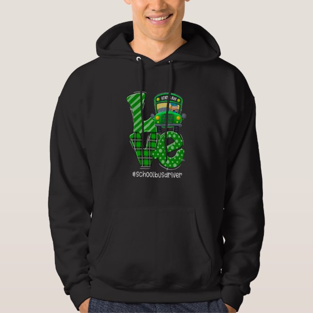 Funny Liebe School Busfahrer Happy St Patrick's Da Hoodie (Vorderseite)