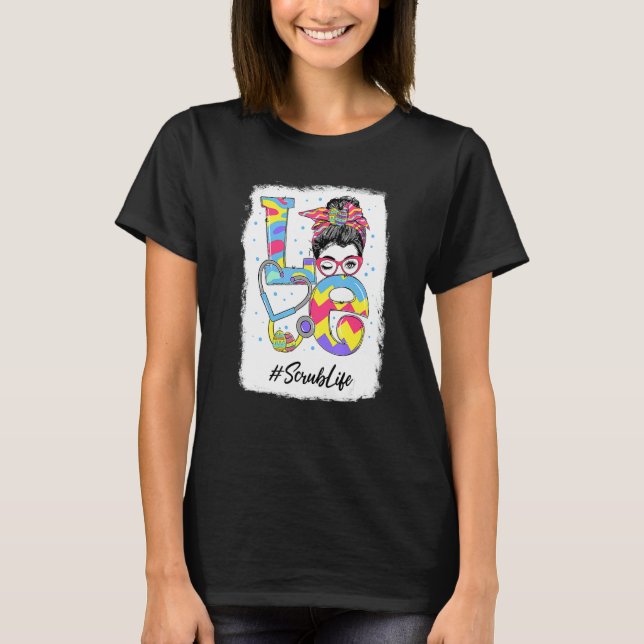 Funny Liebe Scrub Life Messy Bun Osterfeier Christ T-Shirt (Vorderseite)