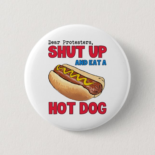 Funny Lieber Demonstranten stehen still und essen  Button (Vorderseite)