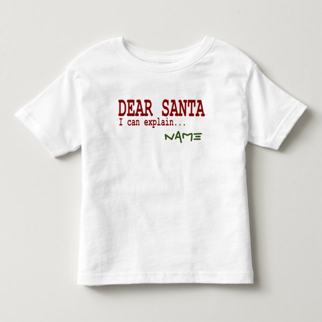 Funny Lieber Santa I kann Weihnachten Rot erklären Kleinkind T-shirt (Vorderseite)