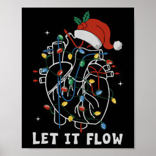 Funny Ließ es fließt Anatomie Herz Herz Herz Nurse Poster