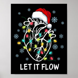 Funny Ließ es fließt Anatomie Herz Herz Herz Nurse Poster