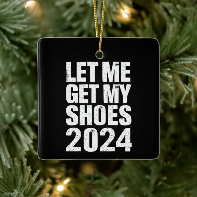 Funny Ließ mir meine Schuhe zu holen Keramikornament (Baum)