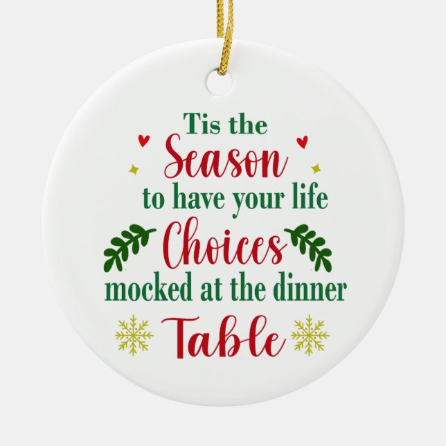 Funny Life Choices Mockierte Weihnachtsschmuck (Vorne)