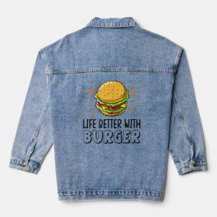 Funny Life ist besser mit Burger für Hamburger Jeansjacke