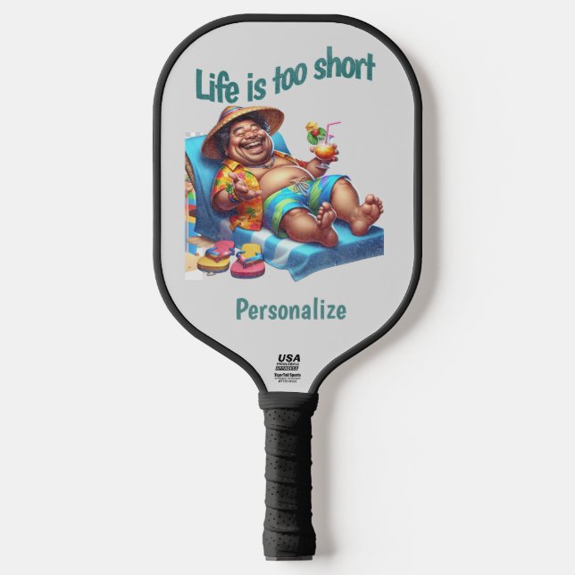 Funny Life ist Kurz Niedlicher Zitat Spaß personal Pickleball Schläger (Vorderseite)
