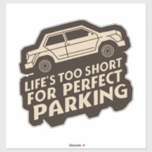 Funny Life ist zu Kurz für perfektes Parken