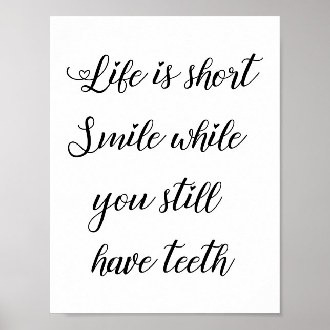 Funny Life Quote, Humorous Life Saying Poster (Vorne)