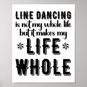 Funny Line Dance Shirt Line Tänzer Quote Line Danc Poster