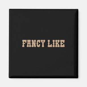 Funny Line Tanz Country Western Extravagant wie Magnet