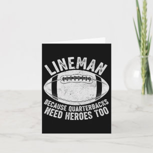 Funny Lineman, weil Quarterbacks auch Helden brauc Karte