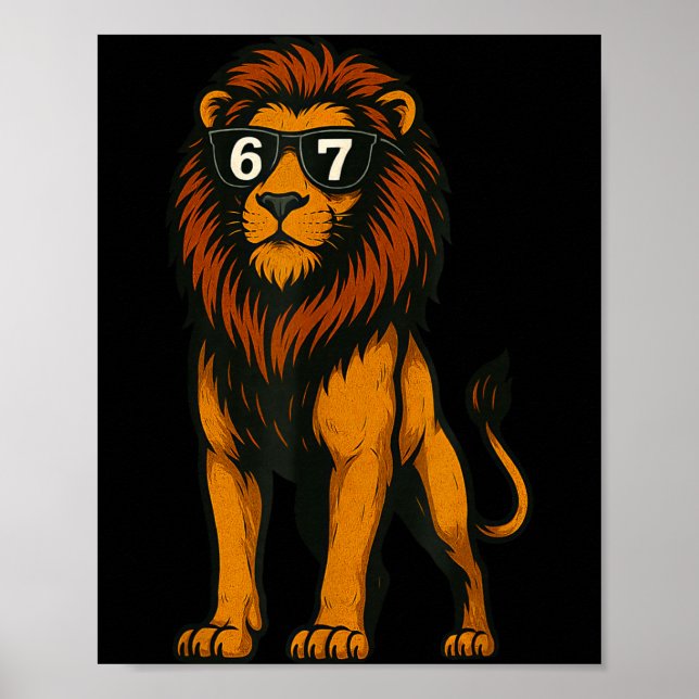 Funny Lion Sungles 67 Six Seven Meme  Poster (Vorne)