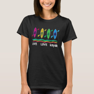 Funny Live Liebe Kajak Kunst für Männer Frauen Kay T-Shirt