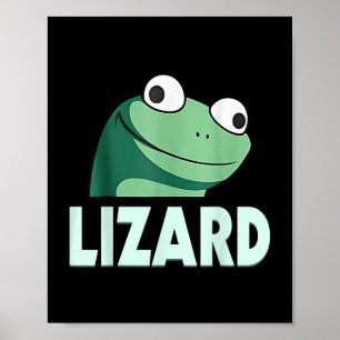 Funny Lizard Lizard Lizard Meme for Men Women Kid Poster