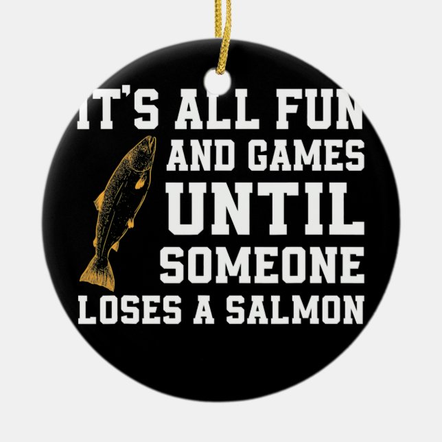 Funny Lmon Fishing Zitat Alaska Angler Keramik Ornament (Vorne)
