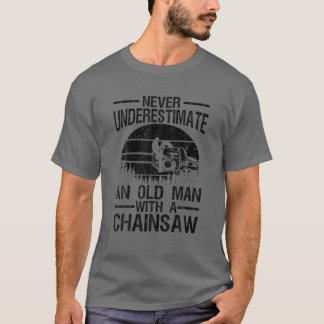 Funny Lumberjack Art Men Vater Chainsaw Arborist W T-Shirt