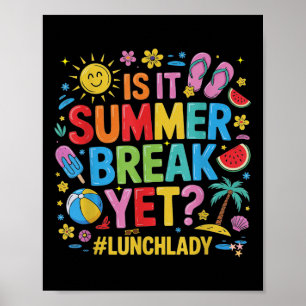 Funny Lunch Lady ist die Sommerpause, aber letzten Poster