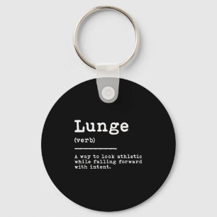 Funny Lunge Definition für Schwert-Move Quote Fe Schlüsselanhänger
