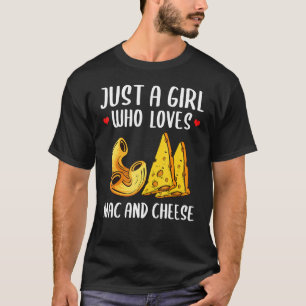 Funny Mac und Käse für Mädchen Frauen Macaroni Käs T-Shirt