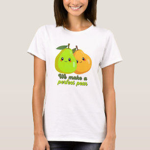 Funny machen wir eine perfekte Birne T-Shirt