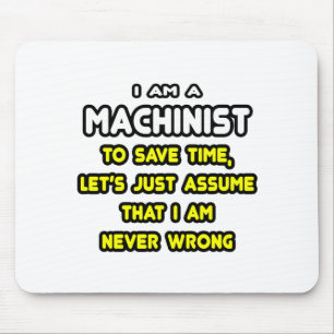 Funny Machinist T - Shirt und Geschenke Mousepad