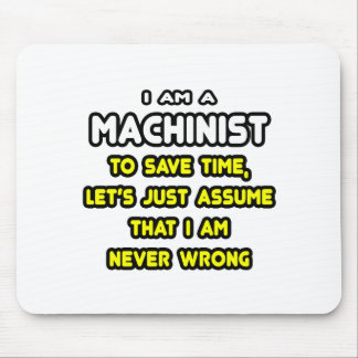 Funny Machinist T - Shirt und Geschenke Mousepad