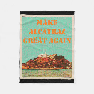 Funny macht Alcatraz wieder groß Trump USA 2 Fleecedecke