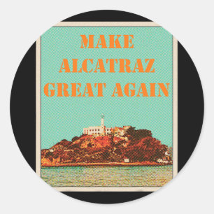 Funny macht Alcatraz wieder groß Trump USA 3 Runder Aufkleber