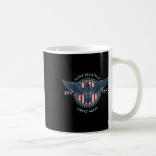 Funny macht Alcatraz wieder groß Trump USA 4 Kaffeetasse