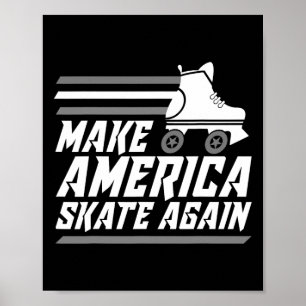 Funny macht Amerika Skate wieder Geschenkroller Sk Poster