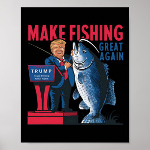 Funny macht Fischen wieder großartig Trump Fischer Poster