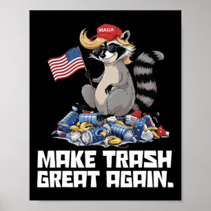 Funny macht Müll wieder groß Trump Müll verweisen Poster