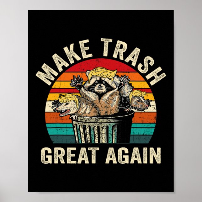 Funny macht Müll wieder groß Trump Müllhaufen Poster (Vorne)