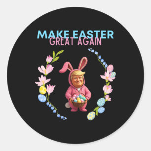 Funny macht Ostern wieder groß Präsident Donald Tr Runder Aufkleber