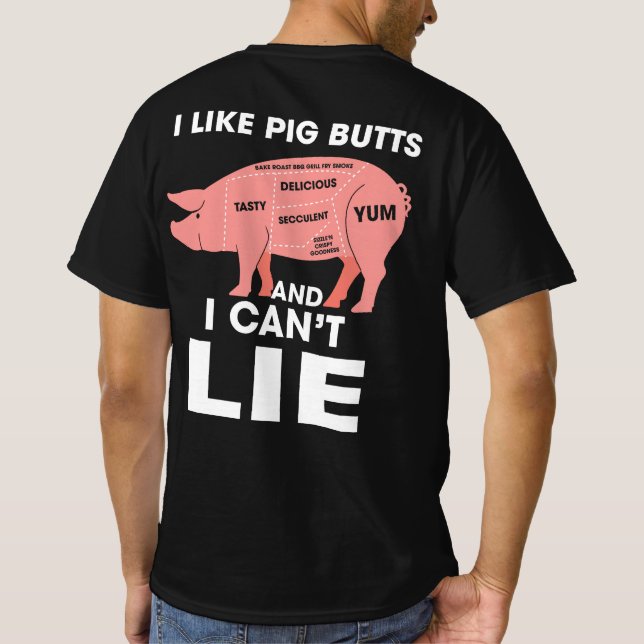 Funny mag ich Schweinefleisch Hintern und ich kann T-Shirt (Rückseite)