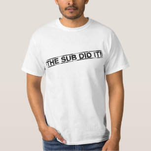 Funny Mail Shirt - Das Sub hat es geschafft
