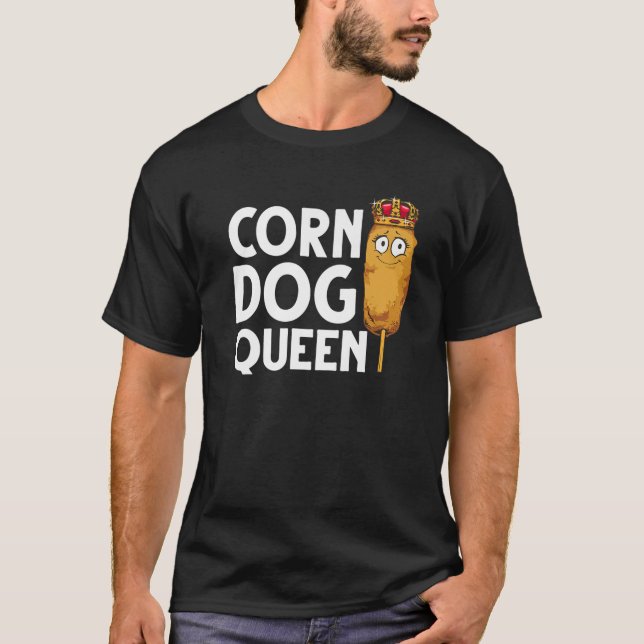 Funny Mais Dog Geschenke Kinder Frauen Königin Hot T-Shirt (Vorderseite)
