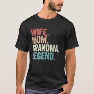 Funny Mama Ehefrau Oma Legend Retro Cool T-Shirt