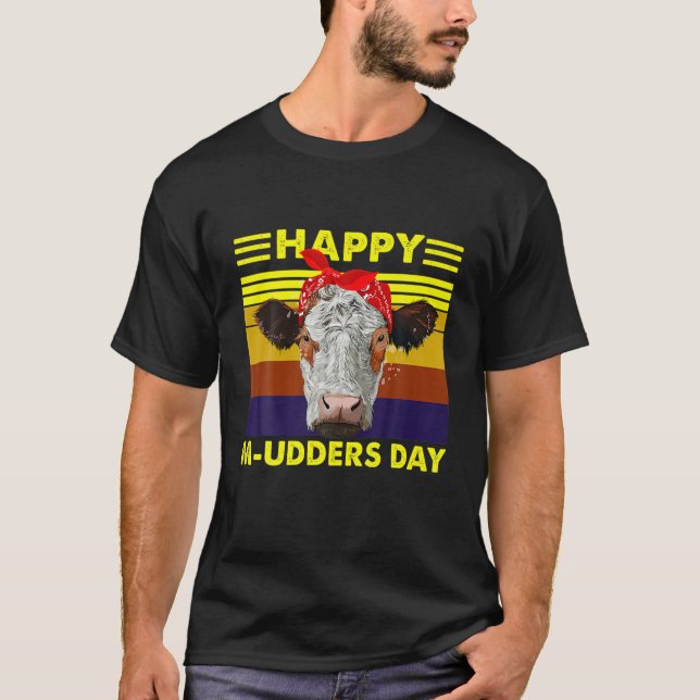 Funny Mama Kuh Happy M-Udders Day Heifer Bauer T-Shirt (Vorderseite)