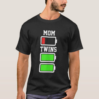 Funny Mama Low battery Twins Full Charge Mütter Da T-Shirt