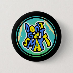 Funny Mama Redewendungen werden nicht klug Button