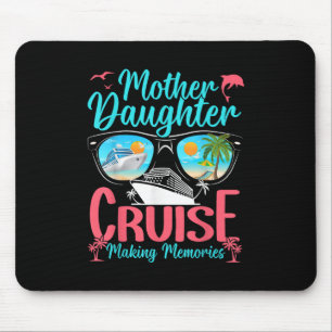 Funny Mama Tochter Urlaub Kreuzfahrt Mutter Tochte Mousepad
