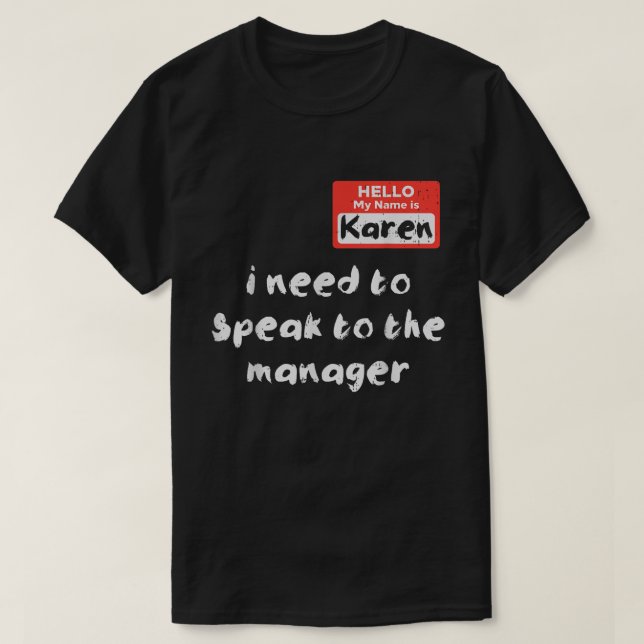 Funny Manager Complaint Costume Meme Shirt (Design vorne)