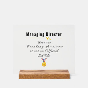 Funny Managing Director Wertschätzung Acrylschild
